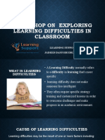 Workshop On Exploring Learning Difficulties in Classroom