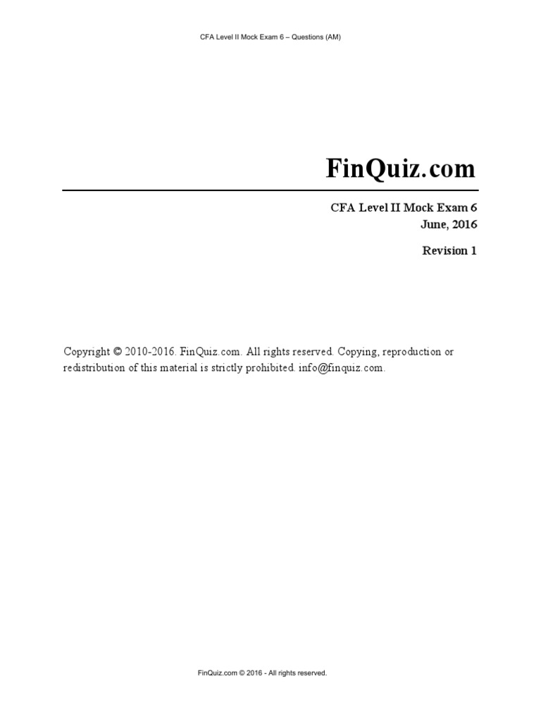 CFA Level II Mock Exam 6 - Questions (AM) | PDF | Valuation (Finance ...