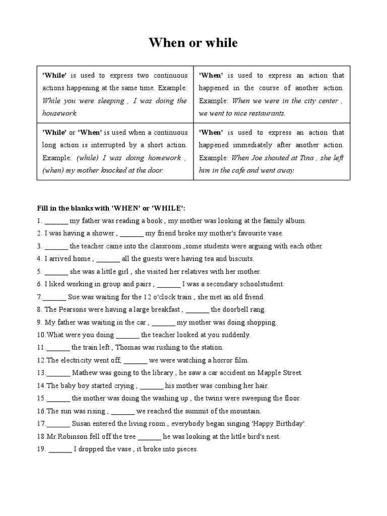 When or While: 'While' Is Used To Express Two Continuous 'When' Is Used ...