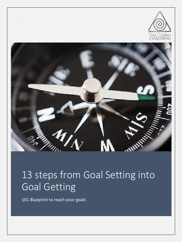 13 Steps to Effective Goal Achievement | PDF | Goal | Action (Philosophy)