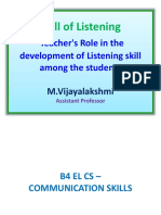 Skill of Listening: Teacher's Role in The Development of Listening Skill Among The Students