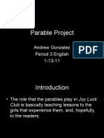 Parable Project: Andrew Gonzalez Period 3 English 1-13-11