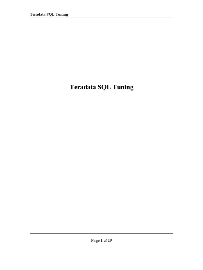 Teradata SQL Tuning Ver 1 | PDF | Database Index | Areas Of Computer ...