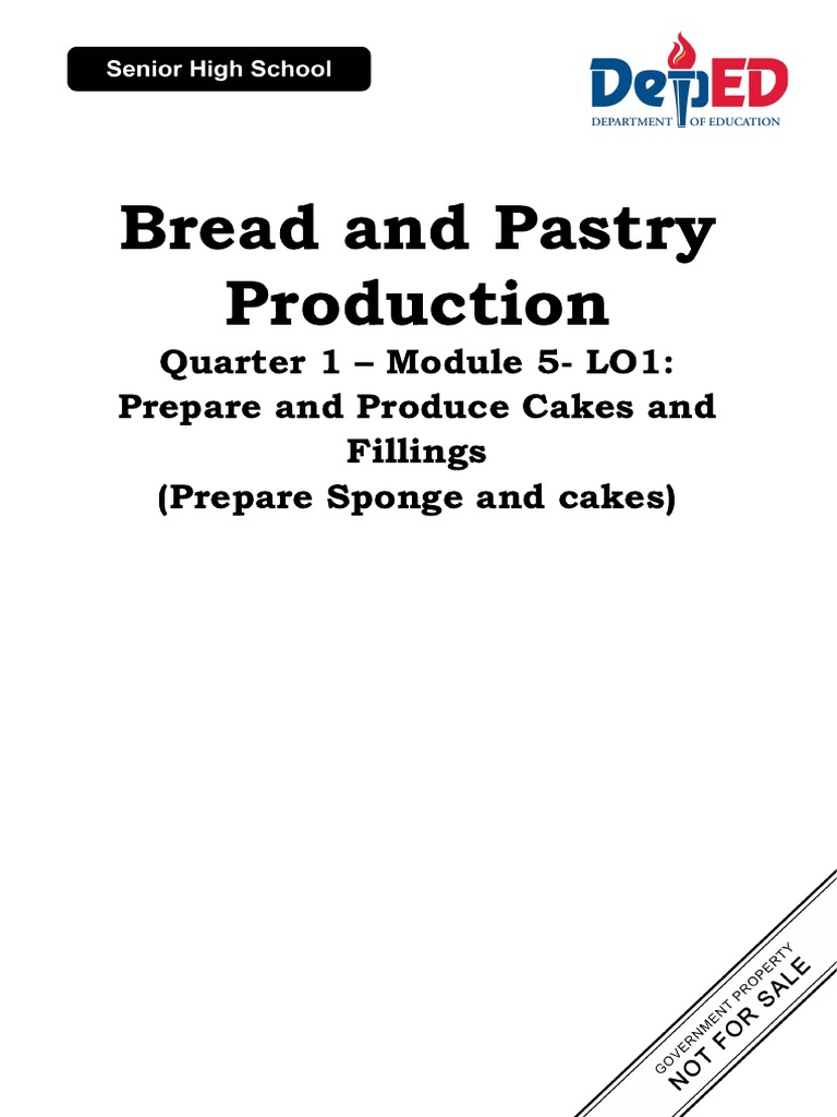 Bread and Pastry Production Quarter 1 Module 5LO1 Prepare and