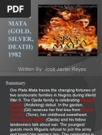 Oro, Plata, Mata (GOLD, Silver, Death) 1982: Written By: José Javier Reyes