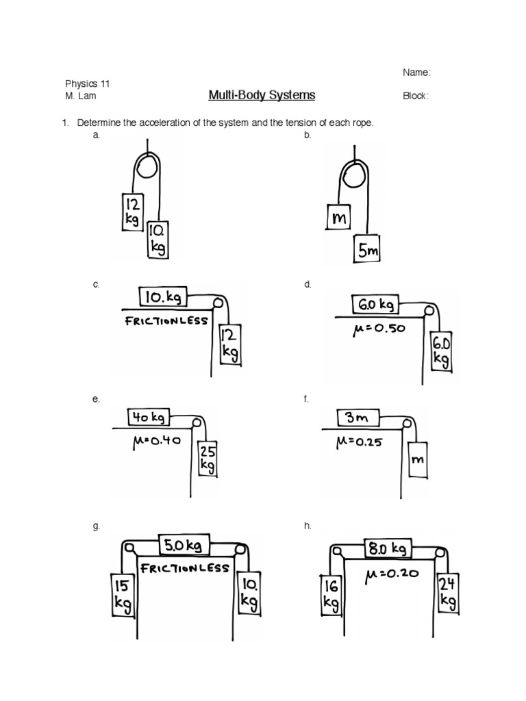 Multi-Body Systems: Physics 11 M. Lam Name: Block | PDF