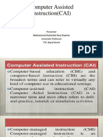 Computer Assisted Instruction (CAI) : Presenter Muhammad Rashedul Huq Shamim Associate Professor TVE Department