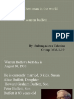 The Richest Man in The World Warren Buffett: By: Sultangazieva Tahmina Group: MM-1-19