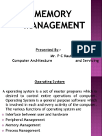 Memory Management: Presented By:-Mr. P C Kaufa ND Computer Architecture and Servicing