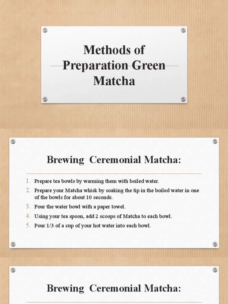 Methods of Preparation Green Matcha | PDF | Tea | Hot Drinks
