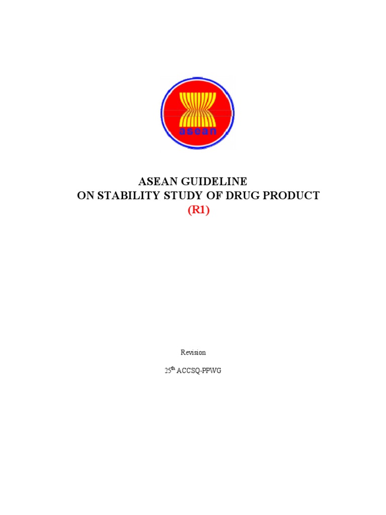 25PPWG ANNEX 7 IV Final ASEAN Guideline On Stability Study Drug Product