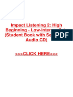 Impact Listening 2 High Beginning Lowintermediate Student Book With Selfstudy Audio CD PDF