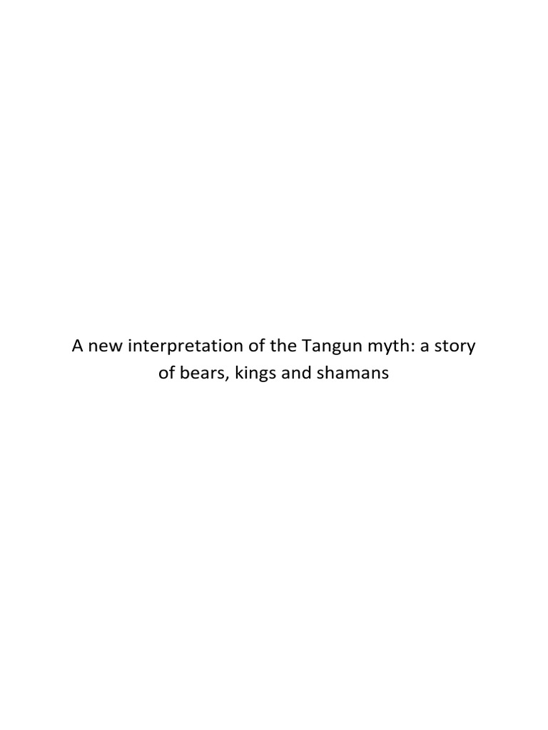 A New Interpretation of The Tangun Myth | PDF | Korea | Chinese Characters