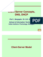 Client Server Concepts, DNS, DHCP: Prof. I. Sengupta / Dr. S.K. Ghosh School of Information Technology