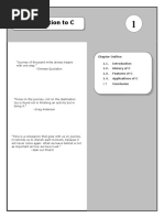 Introduction To C: Chapter Outline 1.1. 1.2. History of C 1.3. Features of C 1.4. Applications of C Conclusion