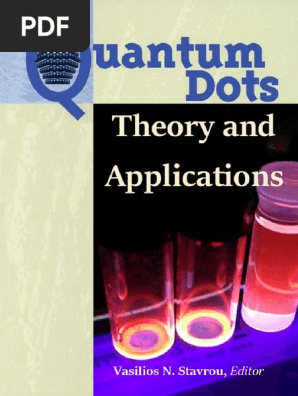 Vasilios N Stavrou Quantum Dots Theory And Applications 15 Atomic Physics Materials
