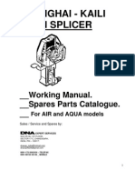 Shanghai - Kaili Yarn Splicer: - Working Manual. - Spares Parts Catalogue.