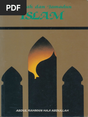 Sejarah Dan Tamadun Islam Sunnah Sirah Hadits Hadith Hadis By Abdul Rahman Haji Abdullah Pdf