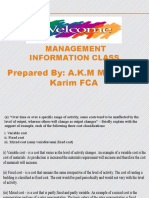Management Information Class: Prepared By: A.K.M Mesbahul Karim FCA