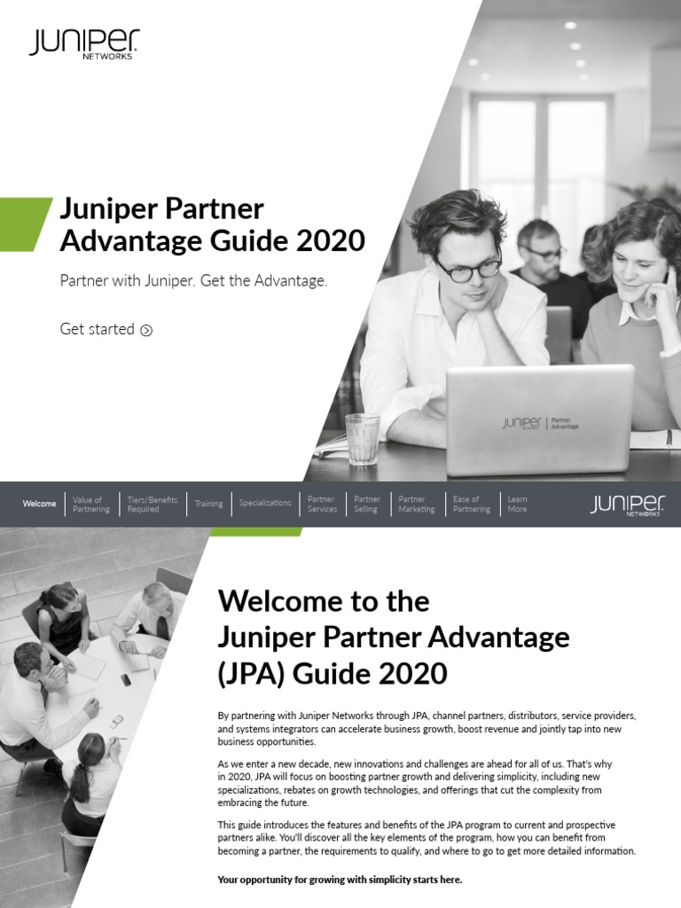 Partner With Juniper. Get The Advantage. Get Started | PDF | Juniper