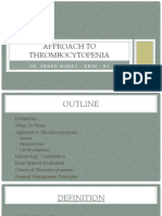 Approach To Thrombocytopenia: Dr. Ahmed Mahdy - Kbim - R4