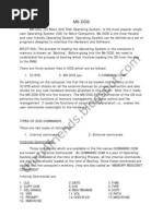 Ms-Dos: BOOTING: The Process of Loading The Operating System in The Computer's