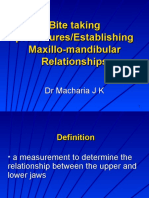 Bite Taking Procedures/establishing Maxillo-Mandibular Relationships