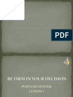Lesson 1 BE FIRM IN YOUR DECISIONS