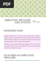 Employee Welfare and Justice: By: Dr. Teena Bharti