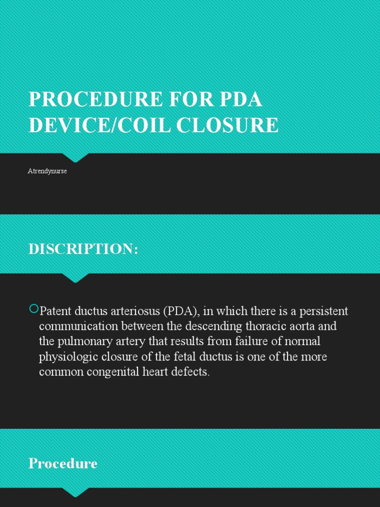 Procedure For Patent Ductus Arteriosus (PDA) Device Closure PDF