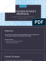 Zero Based Budget Proposal: Improving The Obstetrical Office Triage and Scheduling Systems By: Kelley Jenkins, RN