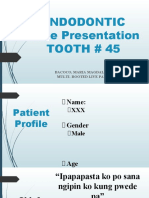 Endodontic Case Presentation Tooth # 45: Bacoco, Maria Magdalena M. Multi-Rooted Live Patient