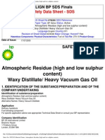 Atmospheric Residue (High and Low Sulphur Content) Waxy Distillate/ Heavy Vacuum Gas Oil