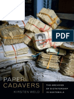(American Encounters - Global Interactions) Kirsten Weld - Paper Cadavers - The Archives of Dictatorship in Guatemala-Duke University Press Books (2014)