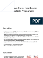 Parturition, Foetal Membranes and Multiple Pregnancies