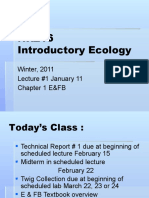 NR216 Introductory Ecology: Winter, 2011 Lecture #1 January 11 Chapter 1 E&FB