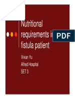 Nutritional Requirements in The Fistula Patient: Vivian Yu Alfred Hospital Set 3