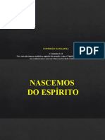 NASCEMOS DO ESPÍRITO