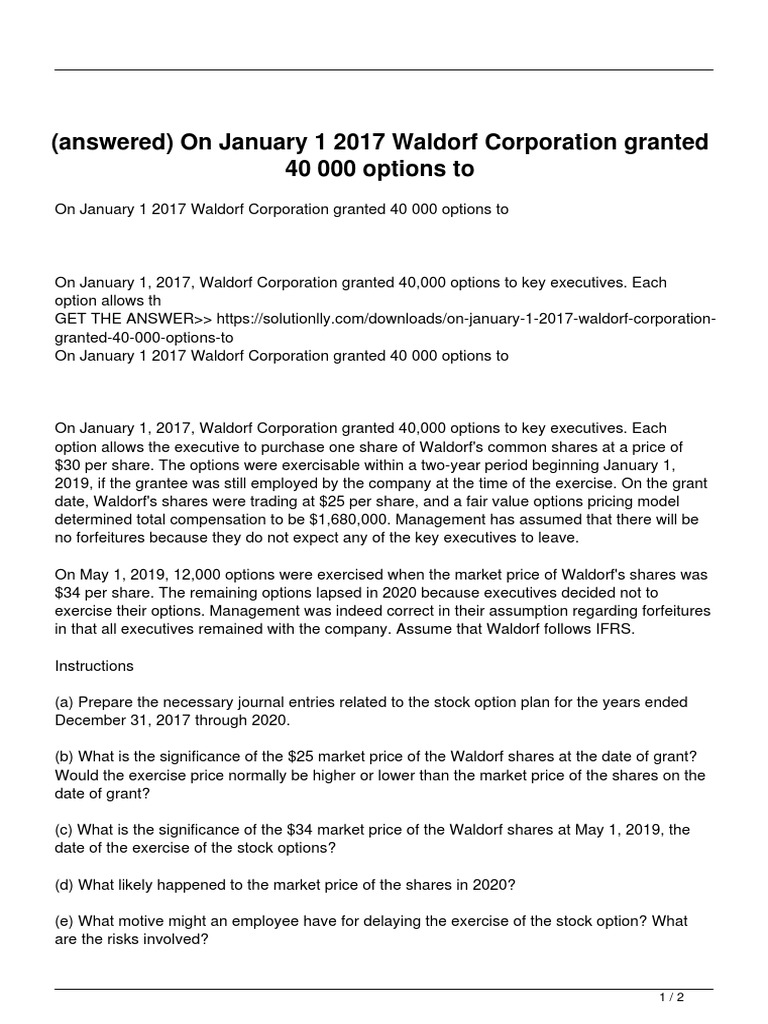 On January 1 2017 Waldorf Corporation Granted 40 000 Options To PDF
