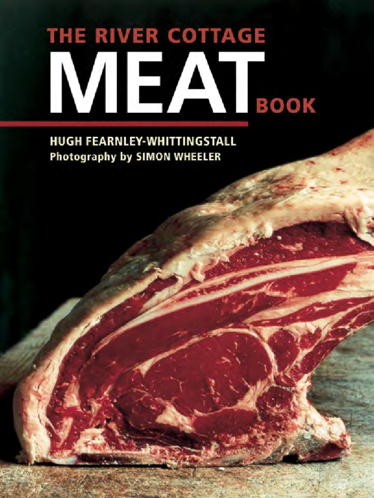 Recipes From The River Cottage Meat Book By Hugh Fearnley
