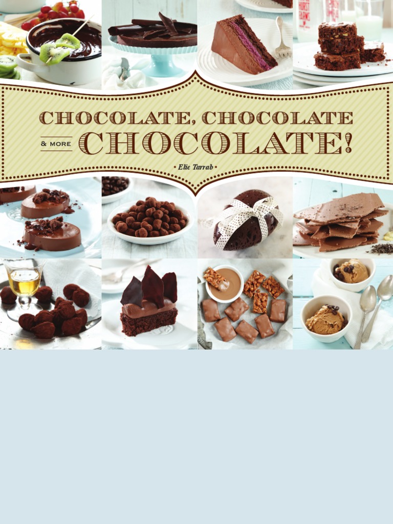 Chocolate, Chocolate & More Chocolate! (PDFDrive) PDF | PDF | Chocolate ...
