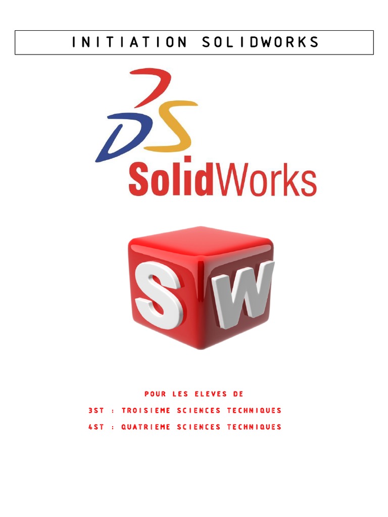 Initiation à SolidWorks pour élèves | PDF | Conception assistée par ...