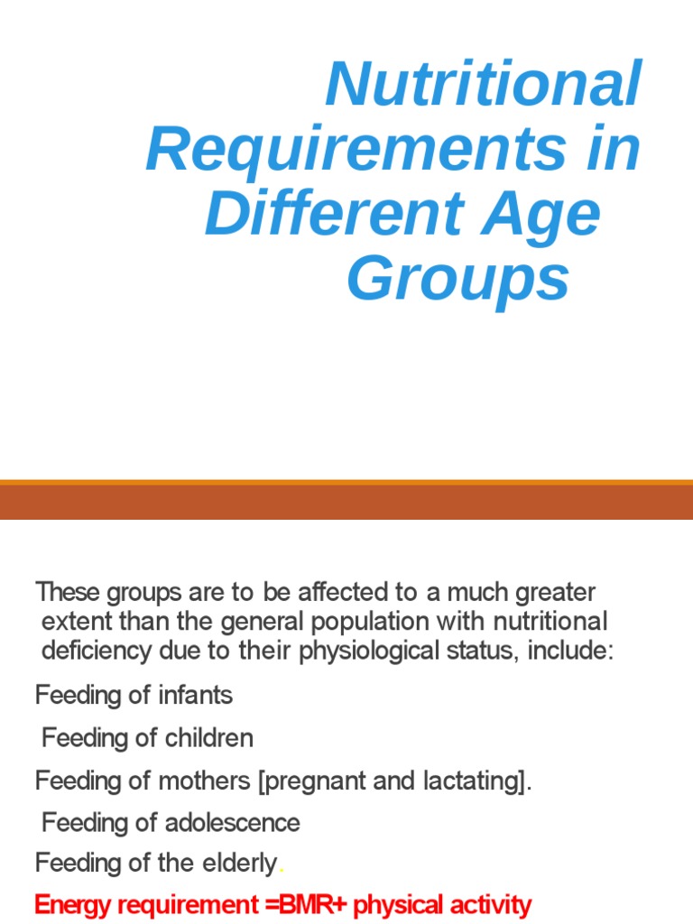 NUTRITIONAL REQUIREMENTS FOR DIFFERENT AGE GROUPS PDF visual data 2