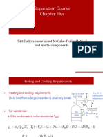 Separation Course Chapter Five: Distillation: More About Mccabe-Thiele Method and Multi-Components