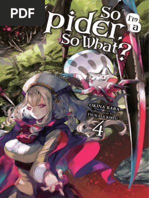 Kumo Desu Ga Nani Ka Vol 4 So I M A Spider So What Pdf Fortification Demons