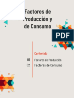 FACTORES DE PRODUCCIÓN Y CONSUMO