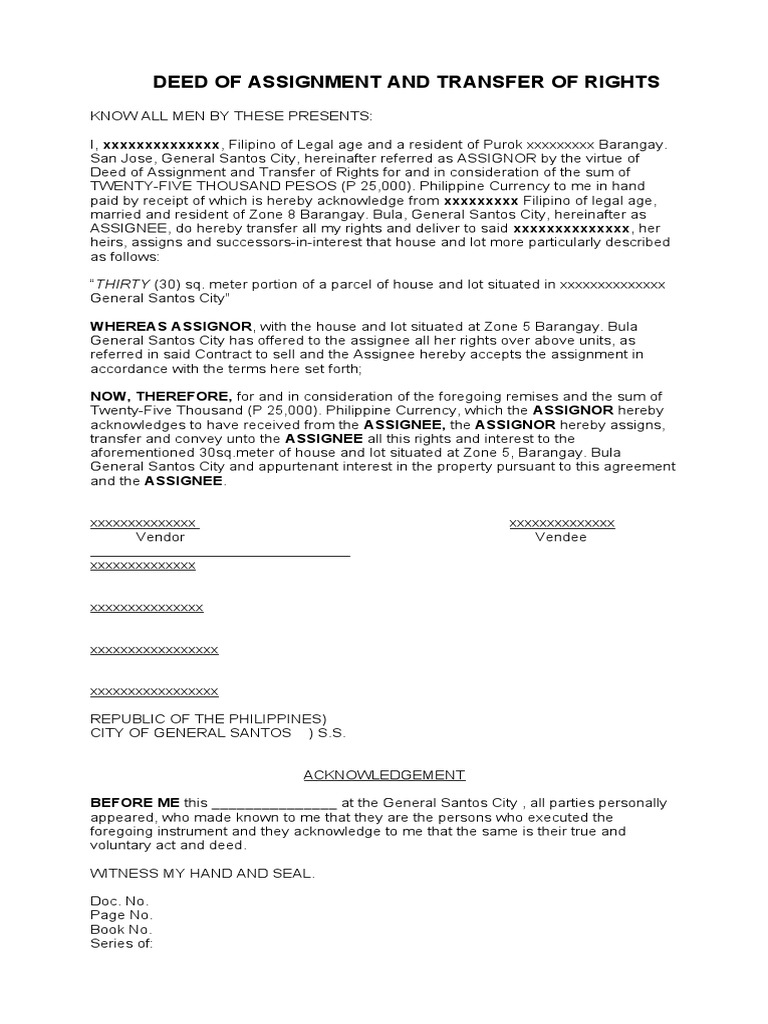 Deed of Assignment and Transfer of Rights: WHEREAS ASSIGNOR, With The ...