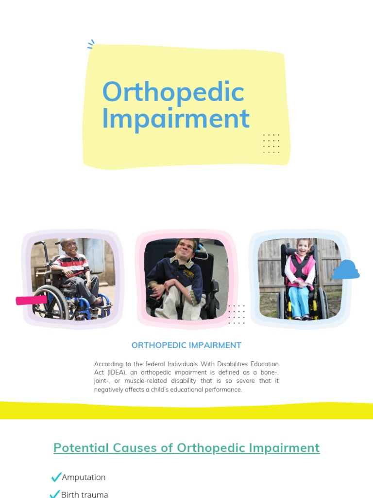 Understanding Orthopedic Impairments | PDF | Cerebral Palsy | Disability