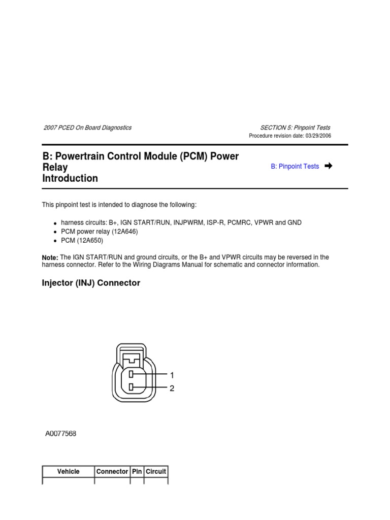 B Powertrain Control Module (PCM) Power Relay Injector (INJ