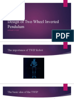 Design of Two Wheel Inverted Pendulum: JANUARY 19 2020